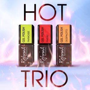 reforma hot trio collection